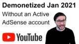 Demonetized without active AdSense on YouTube