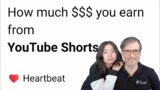 How much $$$ money you earn from YouTube Shorts