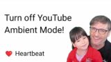 Turn off YouTube Ambient Mode
