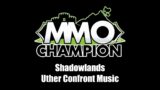 Shadowlands Music – Uther Confront