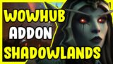 WoWHub Shadowlands Class and Raids Addon In WoW News