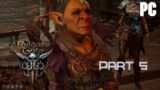 Baldur's Gate 3 PC Gameplay Walkthrough Part 5