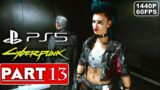 CYBERPUNK 2077 Gameplay Walkthrough Part 13 [1440P 60FPS PS5] – No Commentary (FULL GAME)