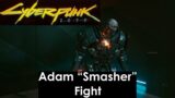 Cyberpunk 2077: Adam "Smasher" Fight (Hard) – 3 Fights – Short Circuit is OP