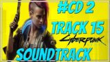 Cyberpunk 2077 Soundtrack CD2 Track 15 [Adam Smasher]