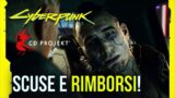 I problemi di Cyberpunk 2077: RIMBORSI e scuse da CD Projekt Red!