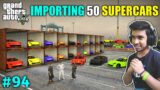 IMPORTING FERRARI CARS FOR NEW SHOWROOM | GTA V GAMEPLAY #94