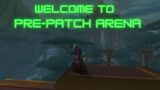 Welcome to WoW Shadowlands Pre-Patch Arena
