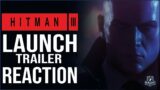 Hitman 3 – Official Launch Trailer Reaction
