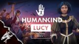 An Obnoxious Amount of Cash!   HUMANKIND Lucy OpenDev Ep8