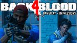 Back 4 Blood Gameplay and First Impressions (Alpha)