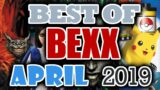 Best of Bexx – April 2019