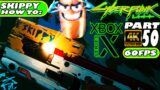 CYBERPUNK 2077 – PART50 | XBOX SERIES X | 4K/60 | UPDATE 1.1 | Gameplay Walkthrough
