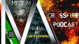 CrossFire: Xbox & Game Pass Quarterly Report | "The Medium" Reviews & Meta Score | Returnal Delayed