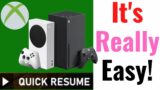 How To Quick Resume On Xbox Series X/S (It's Easy)