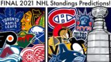 My FINAL NHL 2021 Standings Predictions! (Stanley Cup Hockey Playoff Bracket/Rankings/Awards Rumors)