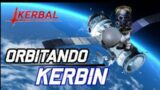 ORBITANDO KERBIN – KSP #2
