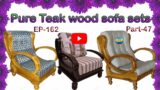 Pure Teak wood sofa sets Model’s | EP.162 | part.47 | sri maari furnitures | smf | furniture