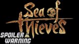 Sea of Thieves EP14: Sending A Message