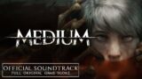 The Medium (OST) Full / Complete Official Soundtrack – Original Game Soundtrack [FULL ALBUM]