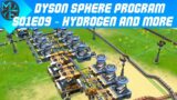 Dyson Sphere Program – S01E09 – Hydrogen And More