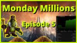 Monday Millions Ep. 5 | Darkmoon Faire + 1.2 Mil in Sales | Tsm Cooking Profile soon!!