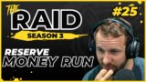 Reserve Money Run | Episode #25 – Raid Full Playthrough Series Season 3 – Escape from Tarkov