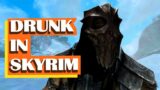 Skyrim but I drank too much rum