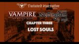 Vampire The Masquerade: Nottingham By Night '70s – Lost Souls Chapter 3 Part 3