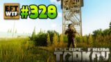 EFT_WTF ep. 328 | Escape from Tarkov Funny and Epic Gameplay