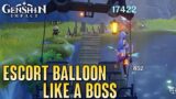 Escort Transport Balloon Like A Boss – Genshin Impact