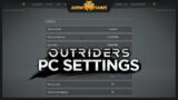 Outriders – PC Settings