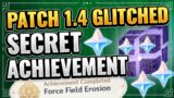 Patch 1.4 GLITCHED Secret Achievement (COLLECT IT NOW!) Genshin Impact News Force Field Erosion