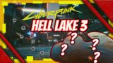 cyberpunk 2077 hell lake 3