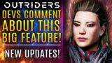 Outriders – New Dev Updates About THIS Big Feature Requested By Fans! ALL NEW Updates!
