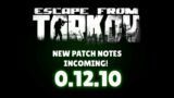 Patch Notes For 0.12.10! – Escape From Tarkov