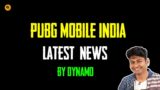 Pubg Mobile India Latest News || Dynamo Gaming Revelead Pubg Mobile India Release Date