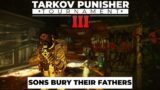 Sons Bury Their Fathers: Best of Punisher Tournament Clips – Escape from Tarkov