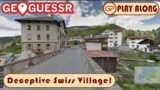 Deceptive Swiss Village! Europe – No Moving #11 (GeoGuessr Play Along)