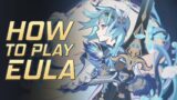 Eula Guide for Playstyle and Overview | Genshin Impact