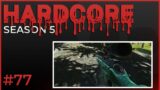 Hardcore #77 – Season 5 – Escape from Tarkov