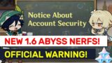 NEW 1.5 Giveaway & OFFICIAL ACC Warning! 1.6 Abyss Layout NERFS! | Genshin Impact