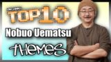 Top 10 Nobuo Uematsu Themes in Video Games | Mr. Final Fantasy!