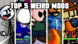 Top 5 Weird Mods FNF | Friday Night Funkin' Mods