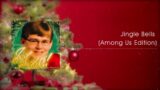 CallMeCarson – Jingle Bells (Among Us Edition)