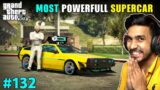 STEALING MAFIA'S MOST POWERFULL CAR | GTA V GAMEPLAY #132
