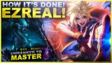 HOW IT'S DONE!!! EZREAL! – Unranked to Master: EUNE Edition | League of Legends