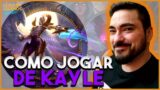 COMO JOGAR DE KAYLE – League of Legends Wild Rift