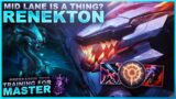 IS RENEKTON MID A LEGIT PICK? – Training for Master | League of Legends
