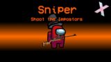 NEW AMONG US SNIPER ROLE: Shoot the Impostors! (Mod)